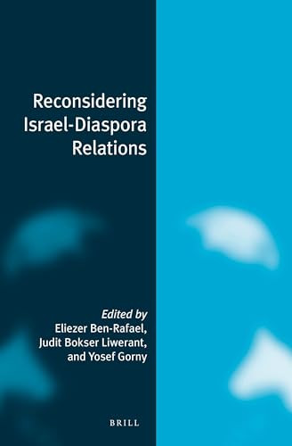 Reconsidering Israel-Diaspora Relations by Eliezer Ben-Rafael, Judit Bokser Liwerant, Yosef Gorny, 9789004330917