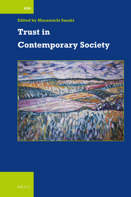 Trust in Contemporary Society by Masamichi Sasaki, 9789004452541