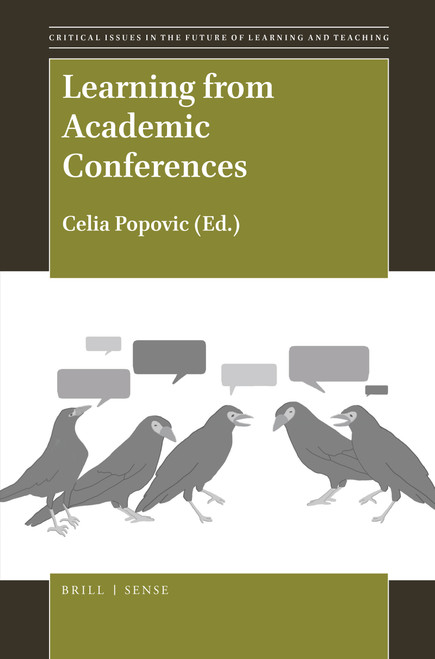 Learning from Academic Conferences by Celia Popovic, 9789004372993