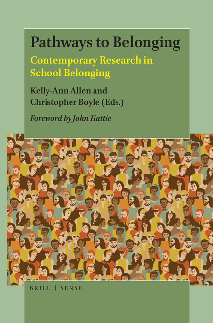 Pathways to Belonging (Contemporary Research in School Belonging) by Kelly-Ann Allen, Christopher Boyle, 9789004386570