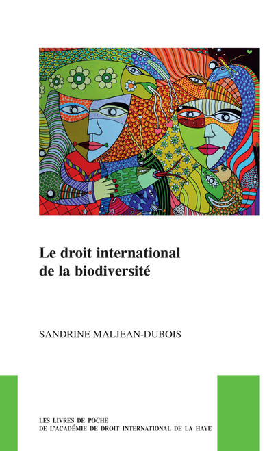 Le droit international de la biodiversité (French Edition) by Sandrine Maljean-Dubois, 9789004462878