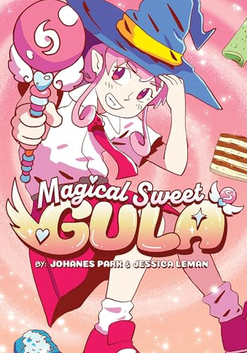 Magical Sweet Gula Book 1 by Johanes Park, Jessica Leman, 9789811877360
