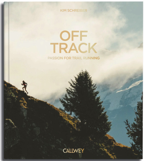 Off Track (Passion for Trail Running) by Kim Schreiber, 9783766729057