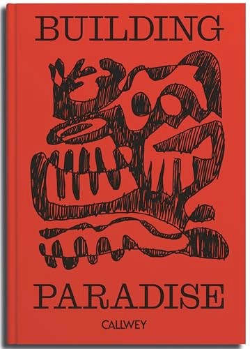 Building Paradise by Fabian Freytag, 9783766729026