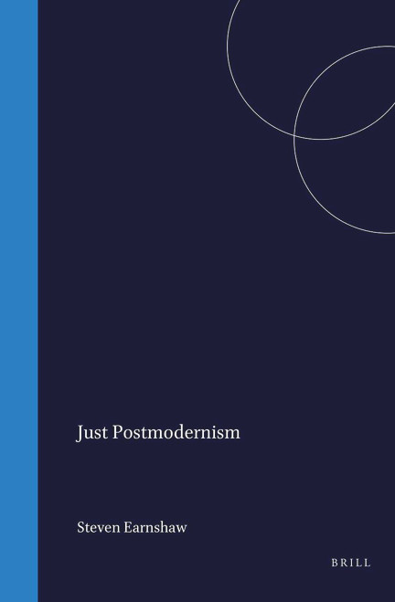 Just Postmodernism by Steven Earnshaw, 9789042002333