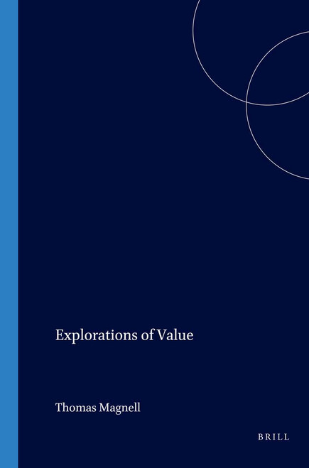 Explorations of Value by Thomas Magnell, 9789042003934