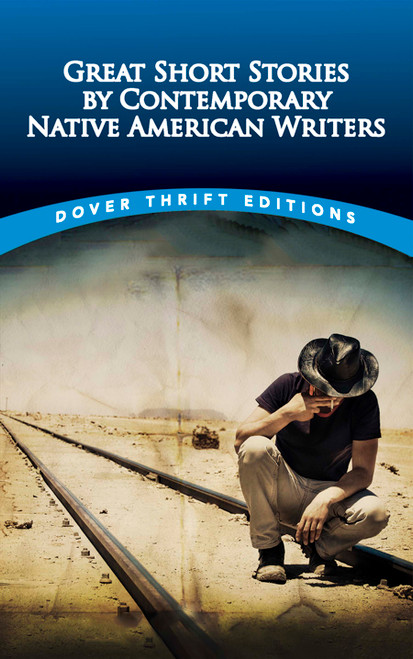 Great Short Stories by Contemporary Native American Writers by Bob Blaisdell, 9780486490953