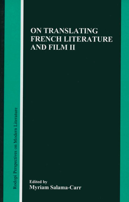 On Translating French Literature and Film II by Myriam Salama-Carr, 9789042014411
