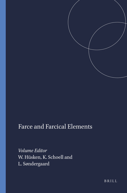 Farce and Farcical Elements by Wim Hüsken, Konrad Schoell, Leif Søndergaard, 9789042014596