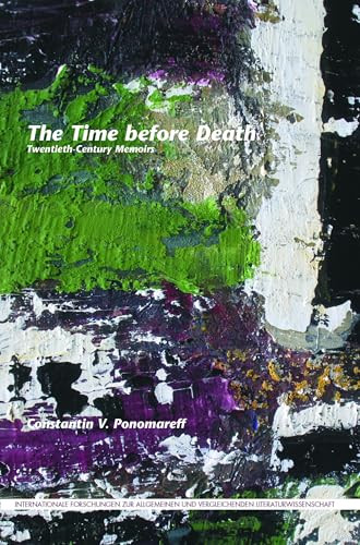 The Time before Death (Twentieth-Century Memoirs) by Constantin V. Ponomareff, 9789042036123