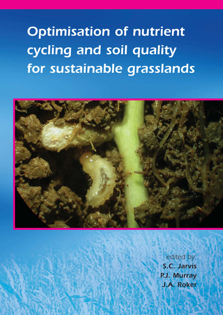 Optimisation of nutrient cycling and soil quality for sustainable grasslands by S.C. Jarvis, P.J. Murray, J.A. Roker, 9789076998725