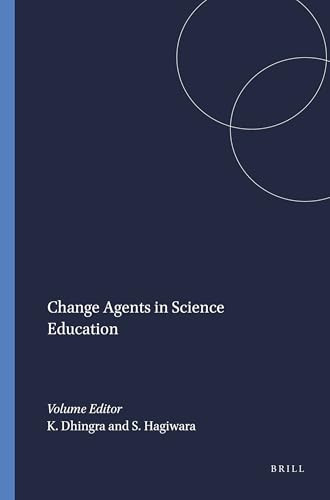 Change Agents in Science Education by Koshi Dhingra, Sami Hagiwara, 9789077874820
