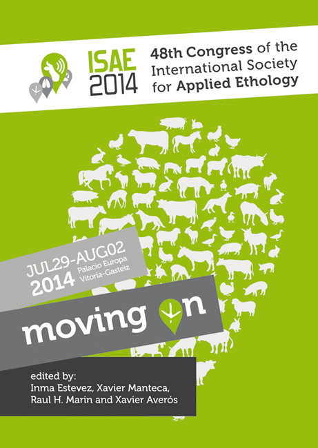 Proceedings of the 48th Congress of the International Society for Applied Ethology (Moving on) by Inma Estevez, Xavier Manteca, Raul H. Marin, Xavier Averós, 9789086862450
