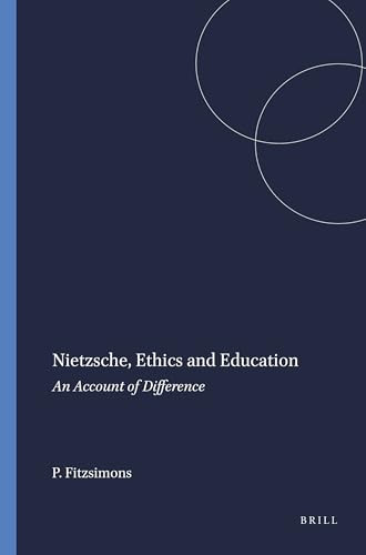 Nietzsche, Ethics and Education (An Account of Difference) by Peter Fitzsimons, 9789087900458