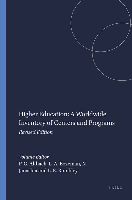Higher Education: A Worldwide Inventory of Centers and Programs (Revised Edition) by Philip G. Altbach, Leslie A. Bozeman, Natia Janashia, Laura E. Rumbley, 9789087900496