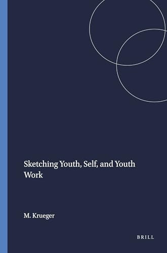 Sketching Youth, Self, and Youth Work by Mark Krueger, 9789087900656