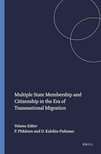 Multiple State Membership and Citizenship in the Era of Transnational Migration by Pirkko Pitkänen, Devorah Kalekin-Fishman, 9789087900786