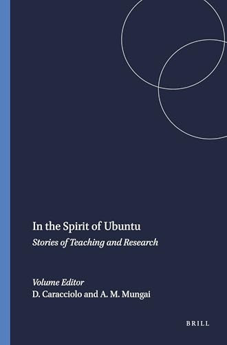 In the Spirit of Ubuntu (Stories of Teaching and Research) by Diane Caracciolo, Anne M. Mungai, 9789087908416