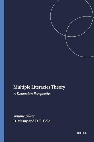 Multiple Literacies Theory (A Deleuzian Perspective) by Diana Masny, David R. Cole, 9789087909093