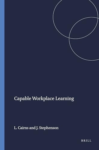 Capable Workplace Learning by Len Cairns, John Stephenson, 9789087909680