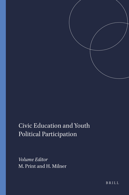 Civic Education and Youth Political Participation by Murray Print, Henry Milner, 9789460910234