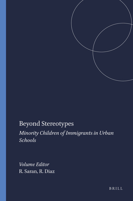 Beyond Stereotypes (Minority Children of Immigrants in Urban Schools) by Rupam Saran, Rosalina Diaz, 9789460910784