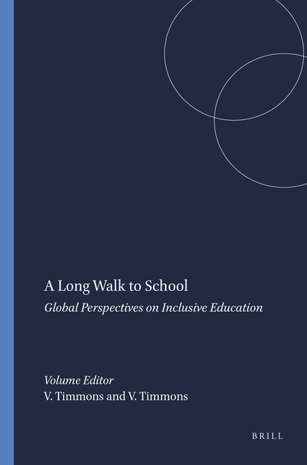 A Long Walk to School (Global Perspectives on Inclusive Education) by Vianne Timmons, Vianne Timmons, 9789460912115