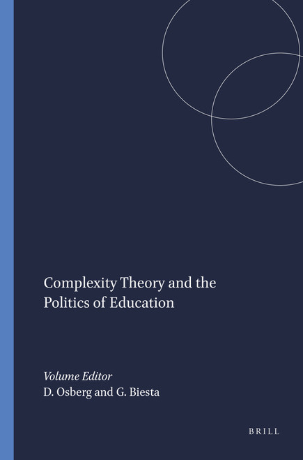 Complexity Theory and the Politics of Education by Deborah Osberg, Gert Biesta, 9789460912382