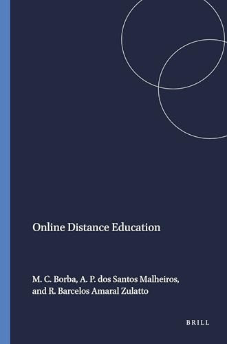 Online Distance Education by Marcelo C. Borba, Ana Paula dos Santos Malheiros, Rúbia Barcelos Amaral Zulatto, 9789460912917