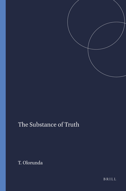 The Substance of Truth by Tolu Olorunda, 9789460915321