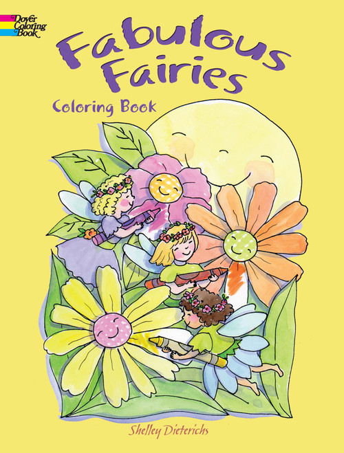 Fabulous Fairies Coloring Book by Shelley Dieterichs, 9780486482675