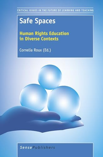 Safe Spaces (Human Rights Education in Diverse Contexts) by Cornelia Roux, 9789460919343