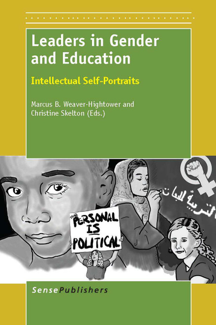 Leaders in Gender and Education (Intellectual Self-Portraits) by Marcus B. Weaver-Hightower, Christine Skelton, 9789462093034