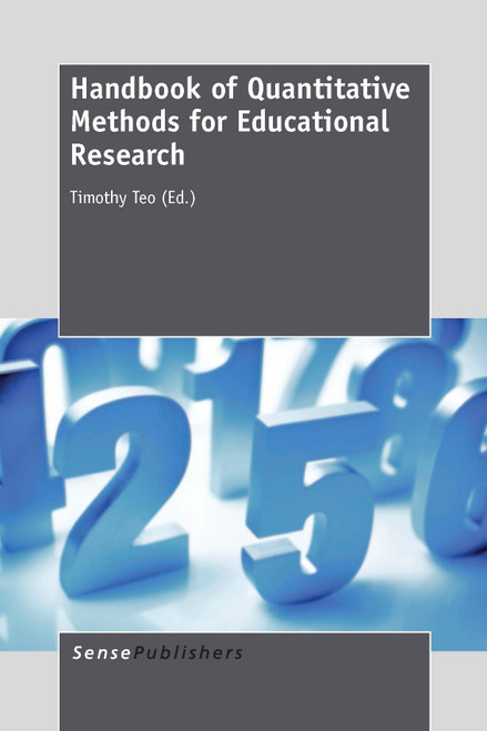 Handbook of Quantitative Methods for Educational Research by Timothy Teo, 9789462094024