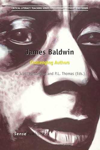 James Baldwin (Challenging Authors) by A. Scott Henderson, Paul L. Thomas, 9789462096172