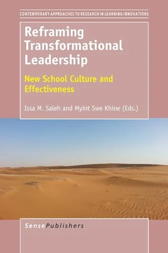 Reframing Transformational Leadership (New School Culture and Effectiveness) by Issa M. Saleh, Myint Swe Khine, 9789462096363