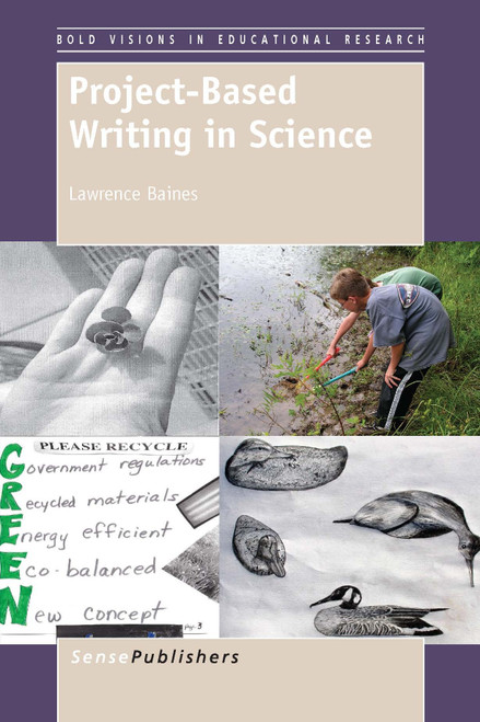 Project-Based Writing in Science by Lawrence Baines, 9789462096691