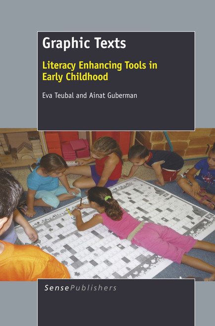 Graphic Texts (Literacy Enhancing Tools in Early Childhood) by Eva Teubal, Ainat Guberman, 9789462097087