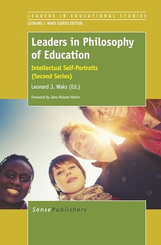 Leaders in Philosophy of Education (Intellectual Self-Portraits (Second Series)) by Leonard J. Waks, 9789462097568
