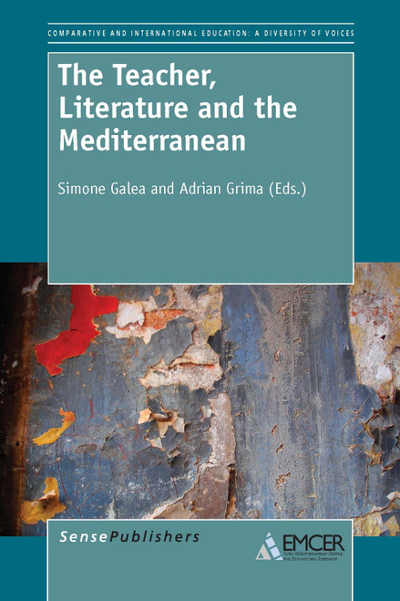 The Teacher, Literature and the Mediterranean by Simone Galea, Adrian Grima, 9789462098701