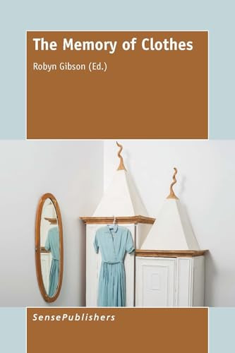The Memory of Clothes by Robyn Gibson, 9789462099517
