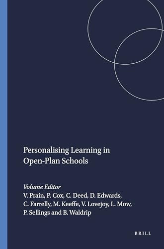 Personalising Learning in Open-Plan Schools by Vaughan Prain, Peter Cox, Craig Deed, Debra Edwards, Cathleen Farrelly, Mary Keeffe, Valerie Lovejoy, Lucy Mow, Peter Sellings, Bruce Waldrip, 9789463001915
