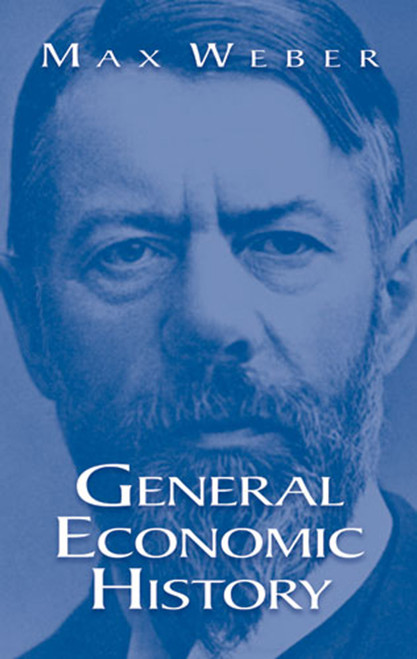General Economic History by Max Weber, 9780486425146