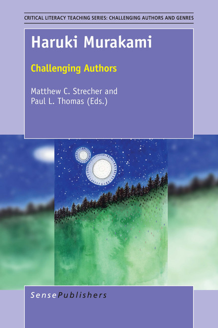 Haruki Murakami (Challenging Authors) by Matthew C. Strecher, Paul L. Thomas, 9789463004602