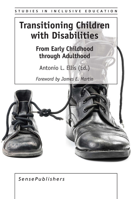 Transitioning Children with Disabilities (From Early Childhood through Adulthood) by Antonio L. Ellis, 9789463511322