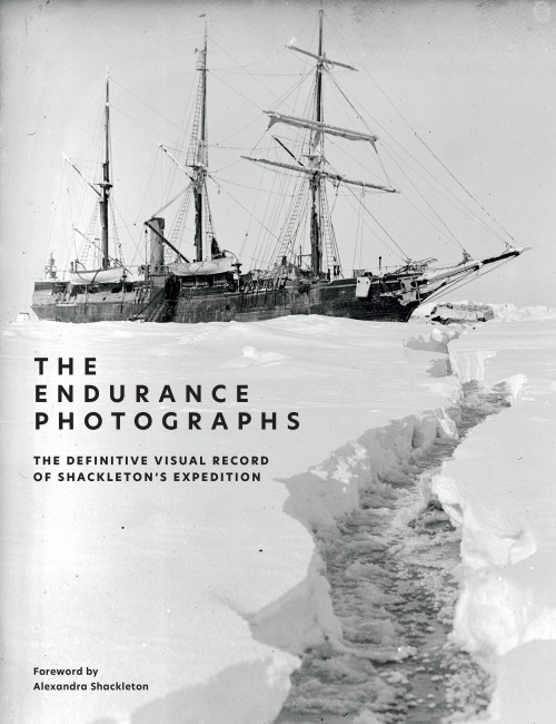 The Endurance Photographs (A Definitive Visual Record of Shackleton's Expedition) by The Royal Geographical Society, Alexandra Shackleton, 9781797245287