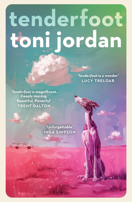 Tenderfoot by Toni Jordan, 9780733651823