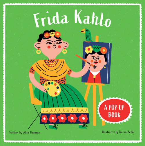 Frida Kahlo - 9781454713197 by Alice Harman, Teresa Bellón
