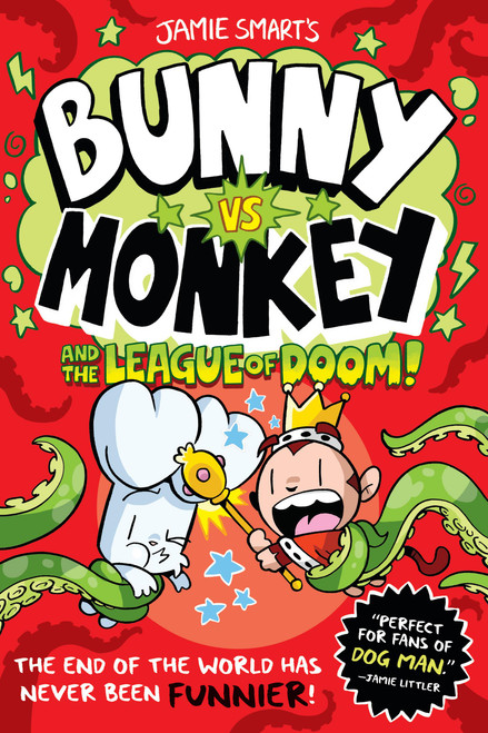 Bunny vs. Monkey and the League of Doom by Jamie Smart, 9781454967095