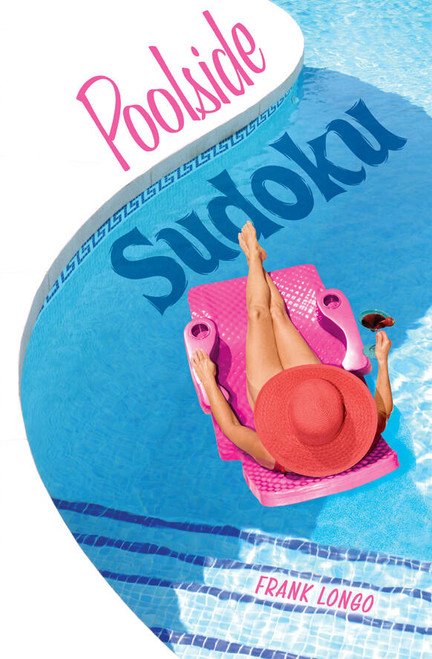 Poolside Sudoku by Frank Longo, 9781454970156